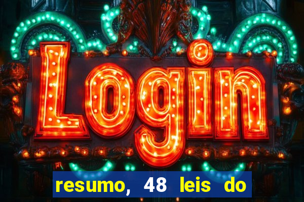 resumo, 48 leis do poder pdf